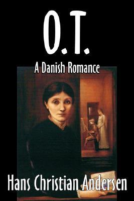 O. T., A Danish Romance